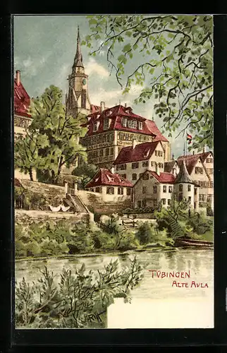 Künstler-AK Tübingen, Ortspartie mit Alter Aula