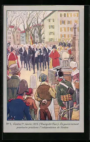 Künstler-AK Genève, 1er janvier 1814, Le gouvernement provisoire proclame l`indépendance de Genève