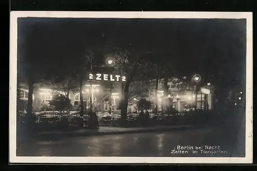 AK Berlin-Tiergarten, Gasthaus Zelt 2 bei Nacht