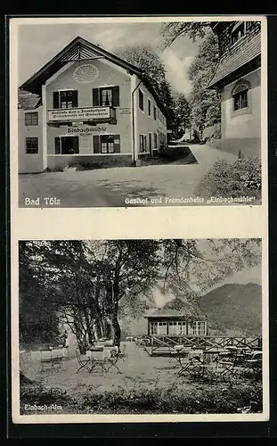 AK Bad Tölz, Gasthof und Fremdenheim Einbachmühle