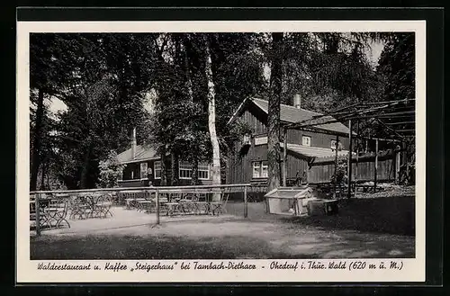 AK Ohrdruf, Waldrestaurant u. Kaffee Steigerhaus