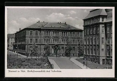 AK Ilmenau in Thür., Reichsfinanzschule und Technikum