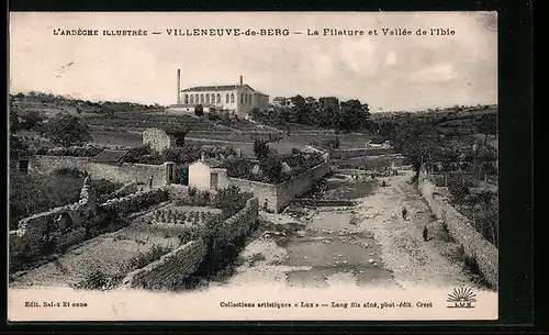 AK Villeneuve-de-Berg, La Filature et Vallée de l`Ibie
