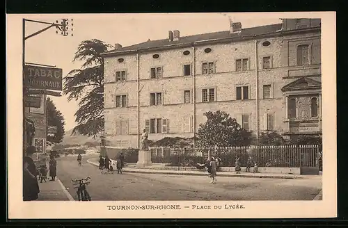 AK Tournon-sur-Rhone, Place du Lycée