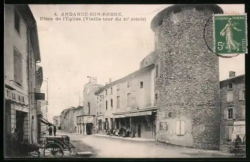 AK Andance-sur-Rhone, Place de l`Eglise (Vieille Tour du XIe siècle)