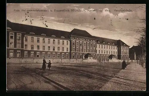 AK Berlin-Neukölln, Prov. Hebammenlehranstalt und Frauenklinik, Hauptgebäude