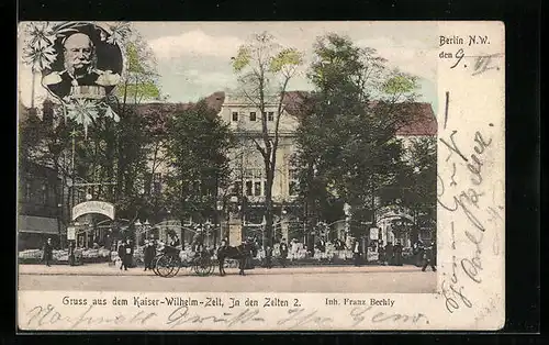 AK Berlin-Tiergarten, Restaurant Kaiser-Wilhelm-Zelt, In den Zelten 2