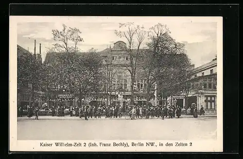 AK Berlin-Tiergarten, Gasthaus Kaiser Wilhelm-Zelt, In den Zelten 2