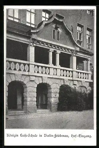 AK Berlin-Friedenau, Königin Luise-Schule, Hof-Eingang