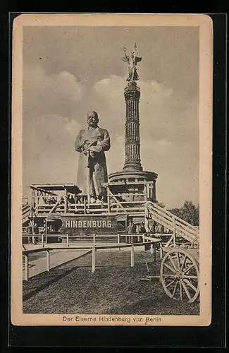 AK Berlin-Tiergarten, Der eiserne Hindenburg, Nagelung