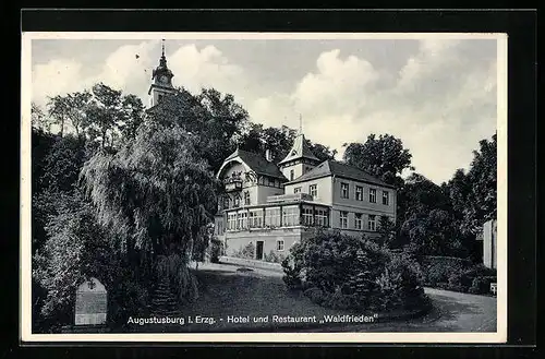AK Augustusburg /Erzgeb., Hotel-Restaurant Waldfrieden mit Kirchturmspitze