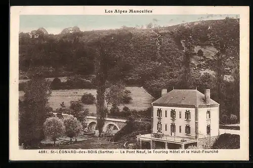 AK St-Léonard-des-Bois, Le Pont Neuf, le Touring Hôtel et le Haut-Fourché