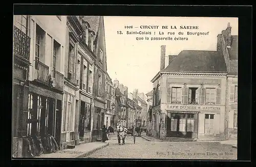 AK Saint-Calais, La rue du Bourgneuf que la passerelle évitera