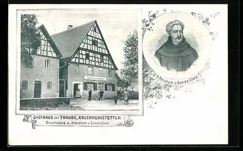 AK Kreenheinstetten, Gasthaus zur Traube, Geburtshaus P. Abraham a Santa Clara