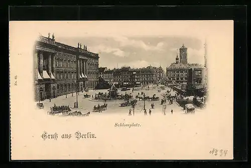 AK Berlin, Gruss aus der Stadt, Der Schlossplatz