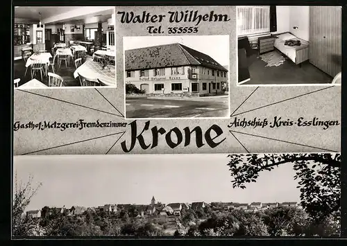AK Aichschiess /Kr. Esslingen, Gasthof-Metzgerei Krone, Inh.: Walter Wilhelm, Ortsansicht