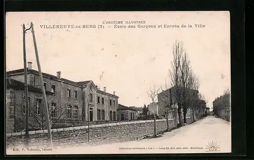 AK Villeneuve-de-Berg, Ecole des Garcons et Entree de la Ville