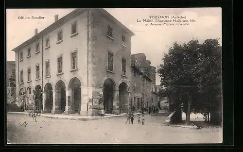 AK Tournon, La Mairie, l`Ancienne Halle aux bles et Avenue Marius Juventon