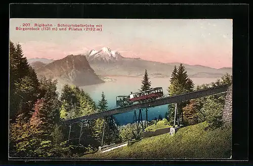 AK Rigi-Bergbahn mit Schnurtobelbrücke, Bürgenstock und Pilatus