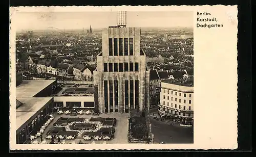 AK Berlin-Neukölln, Karstadthaus, Dachgarten aus der Vogelschau