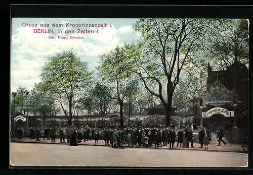 AK Berlin-Tiergarten, Gasthaus In den Zelten I. Franz Diesner, Kronprinzenzelt I., Strassenansicht