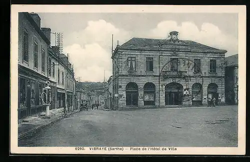 AK Vibraye, Place de l`Hotel de Ville