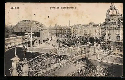 AK Berlin, Bahnhof Friedrichstrasse, von der Georgenstrasse aus