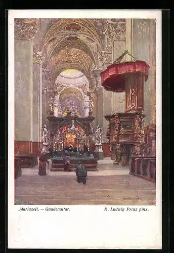 Künstler-AK Karl Ludwig Prinz: Mariazell, Gnadenaltar