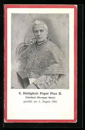 AK Papst Pius X., Cardinal Giuseppe Sarto, gewählt 1903