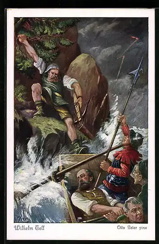 Künstler-AK O. Peter: Wilhelm Tell, Tells Flucht vom Herrenschiff