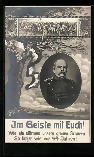 AK Im Geiste mit Euch, Stürmende Heerscharen, Portrait Bismarck