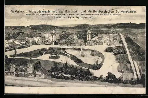 AK Villingen, Gewerbe- und Industrieausstellung des Badischen und Württembergischen Schwarzwaldes 1907