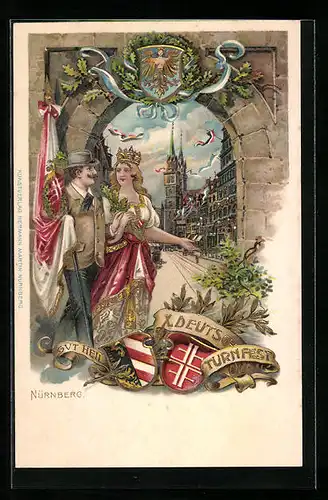Präge-Lithographie Nürnberg, X. Deutsches Turnfest, Gut Heil, Stadtansicht & Stadtwappen, Turner mit Flagge