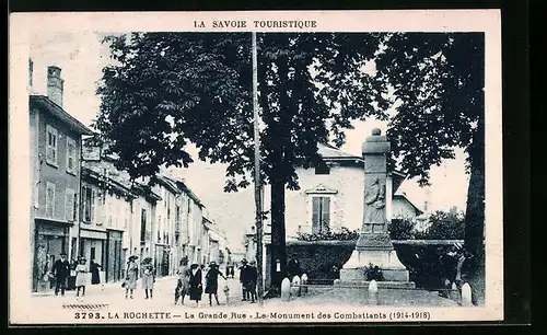 AK La Rochette, La Grande Rue-Le Monument des Combattants (1914-1918)