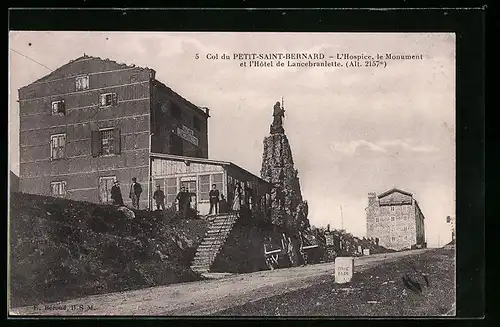 AK Petit-Saint-Bernard, L`Hospice, le Monument et l`Hotel de Lancebranlette