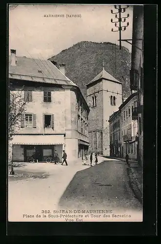 AK St-Jean-de-Maurienne, Place de la Sous-Prèfecture et Tour des Sarazins
