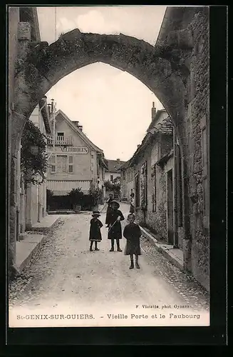 AK Saint-Gènix-sur Guiers, Vieille Porte et le Faubourg