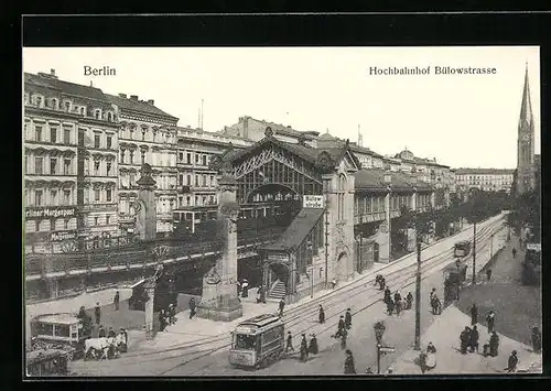 AK Berlin-Schöneberg, Hochbahnhof Bülowstrasse, Strassenbahn