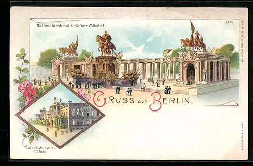 Lithographie Berlin, Nationaldenkmal f. Kaiser Wilhelm I., Kaiser Wilhelm-Palais