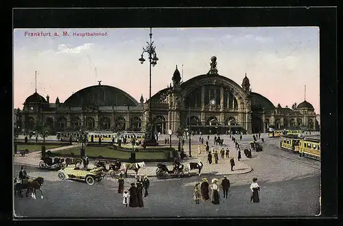 AK Frankfurt a. M., Hauptbahnhof mit Vorplatz, Strassenbahnen und Passanten