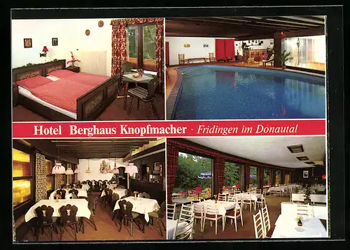 AK Fridingen im Donautal, Vier Ansichten vom Hotel Berghaus Knopfmacher
