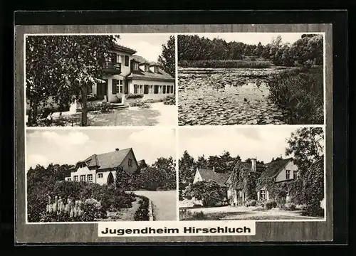 AK Hirschluch, Vier Ansichten vom Jugendheim