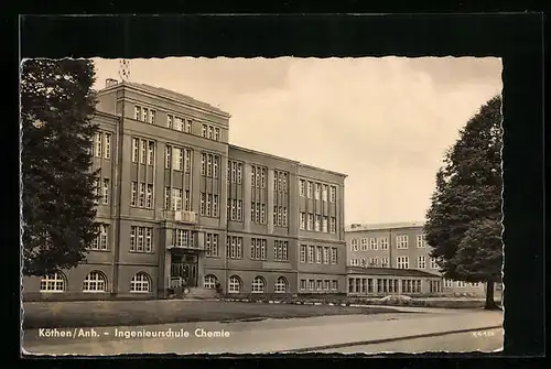 AK Köthen / Anh., Ingenieurschule Chemie
