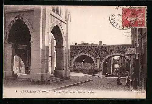 AK Serrières, Rue Sève Buisset et Place de l Église