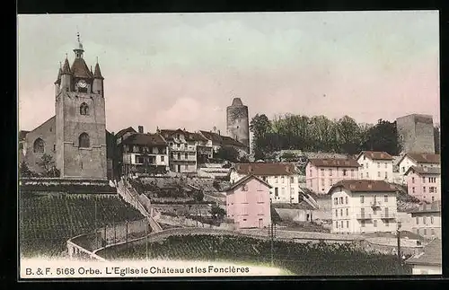 AK Orbe, L`Eglise le Chateau et les Foncieres