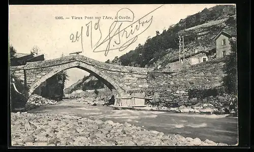 AK Orelle, Vieux Pont sur l`Arc