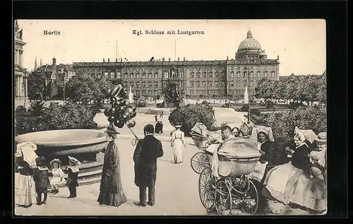 AK Berlin, Kgl. Schloss mit dem Lustgarten