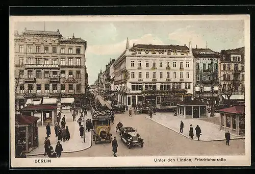 AK Berlin, Unter den Linden Ecke Friedrichstrasse