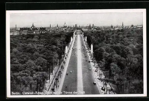 AK Berlin-Tiergarten, Ostwest-Achse, Blick auf die Türme der Stadt