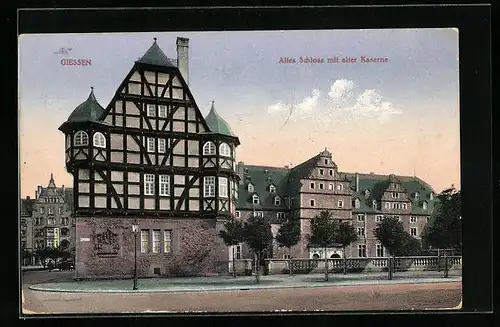 AK Giessen, Altes Schloss mit alter Kaserne
